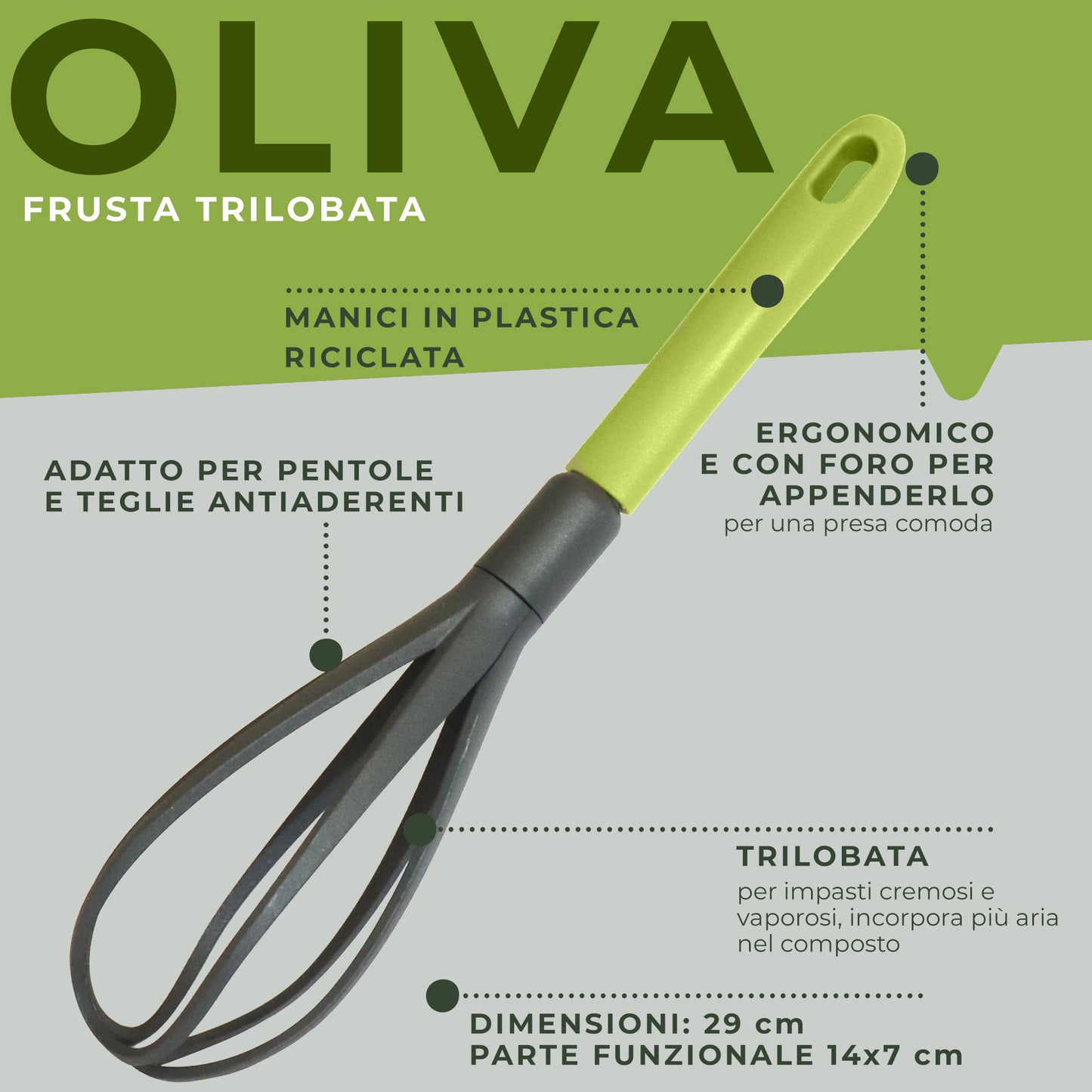 Frusta da cucina, Linea Oliva