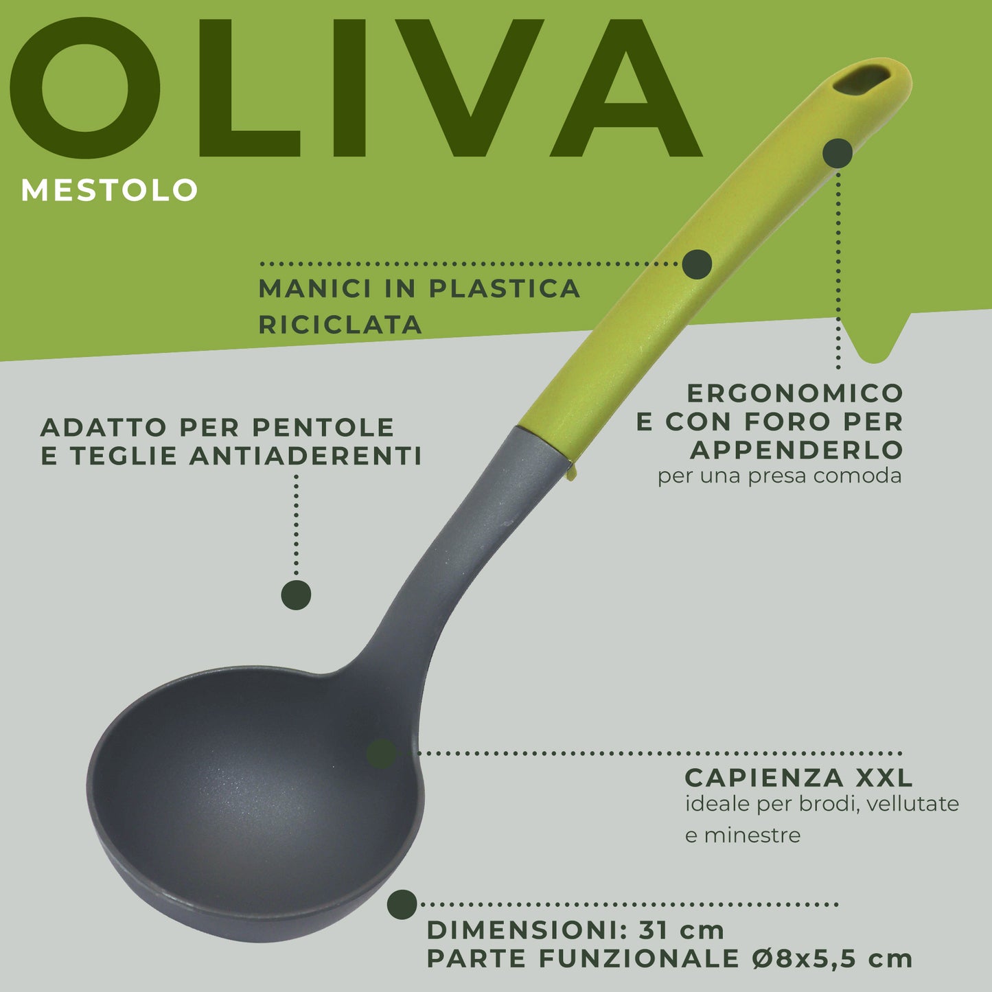 Mestolo da cucina, Linea Oliva