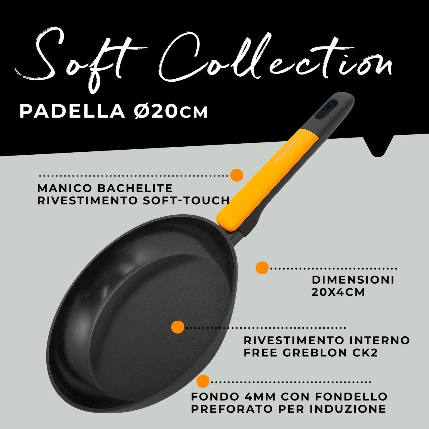 Padella da 20 cm, Linea Soft Collection